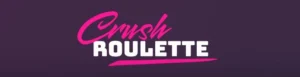 CrushRoulette Review: Full Breakdown of How It Works, What to Expect, and a Better Alternative